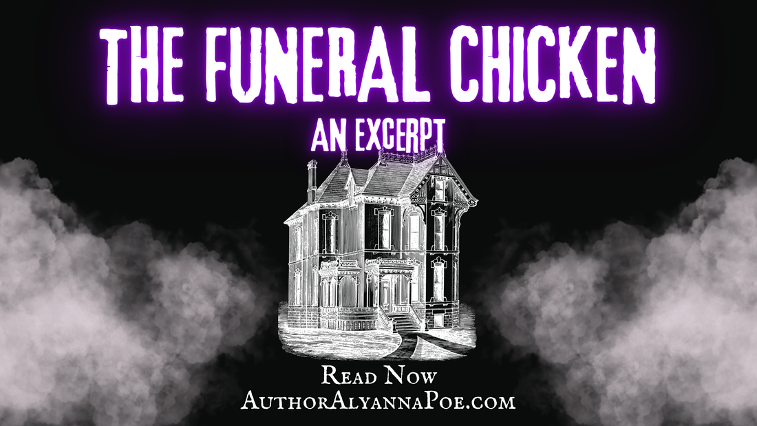 THE FUNERAL CHICKEN: An Excerpt