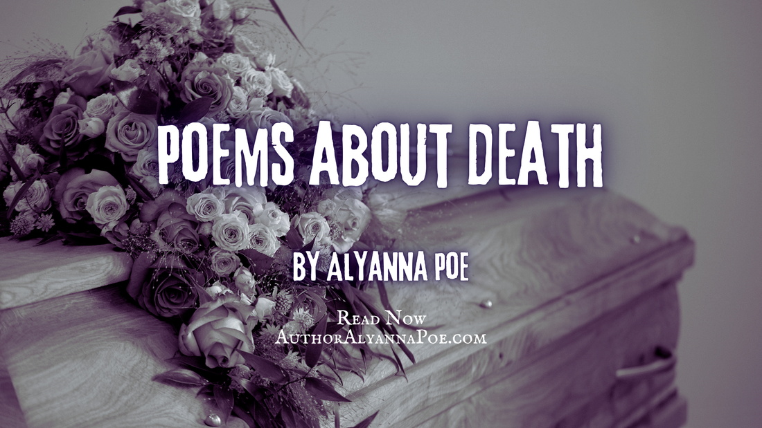 Poems about Death by Alyanna Poe